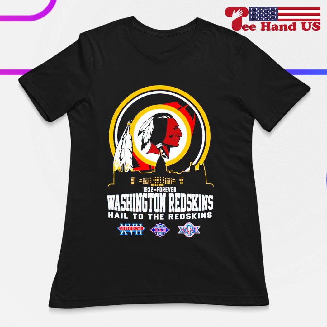 1932-forever Washington Redskins Hail To The Redskins Shirt, hoodie,  sweater, long sleeve and tank top