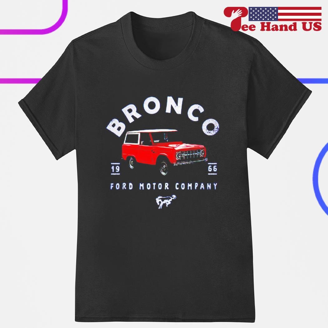 Bronco ford motor company 1966 shirt, hoodie, sweater, long sleeve