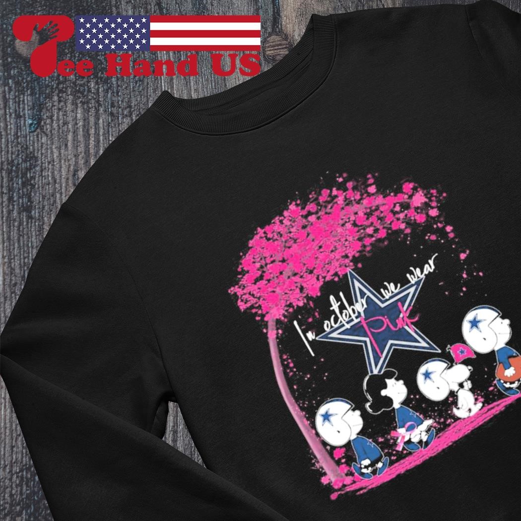 Nice dallas Cowboys october we wear pink Snoopy Peanuts shirt, hoodie,  sweater, long sleeve and tank top