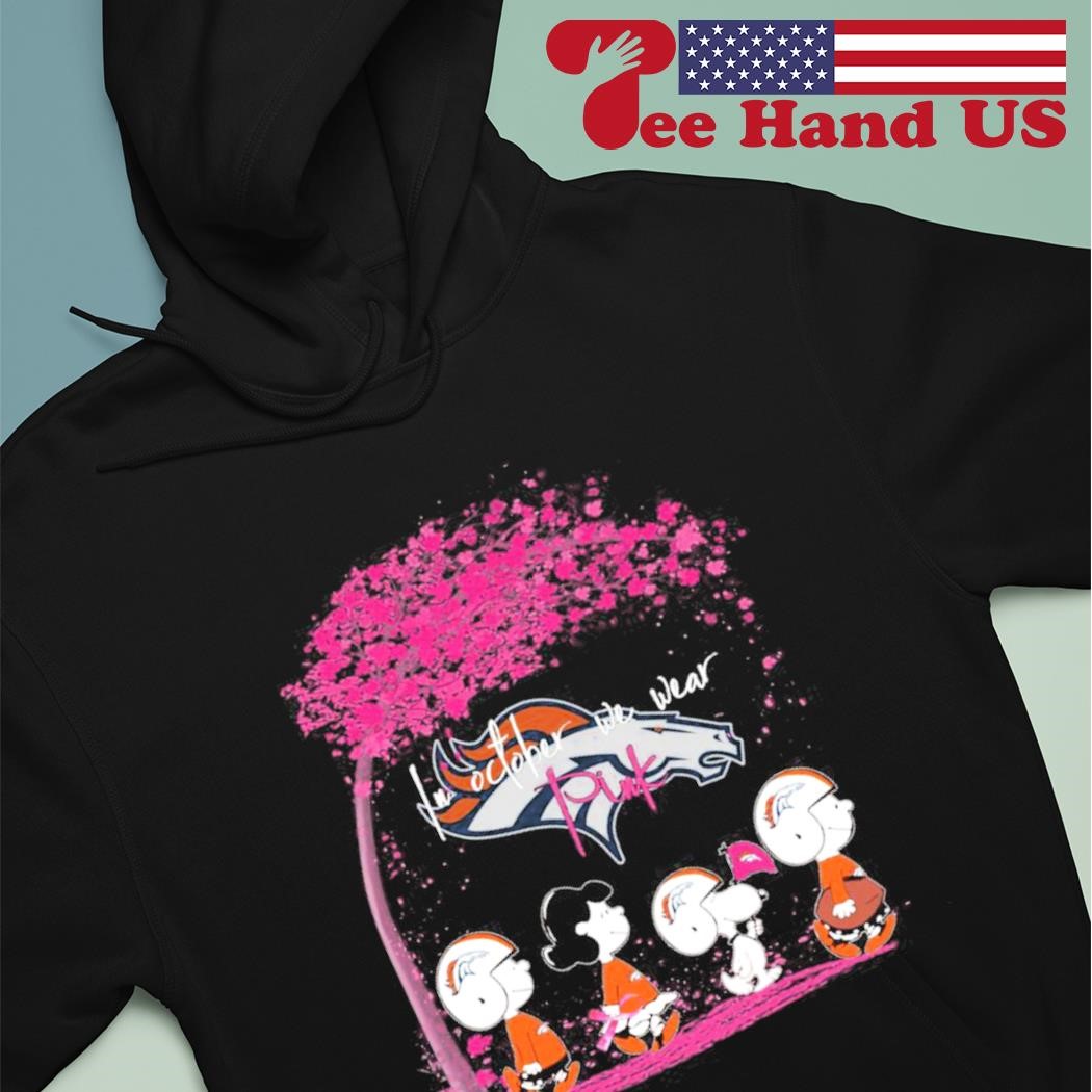 Peanuts Characters Denver Broncos In October We Wear Pink Shirt, hoodie,  sweater, long sleeve and tank top