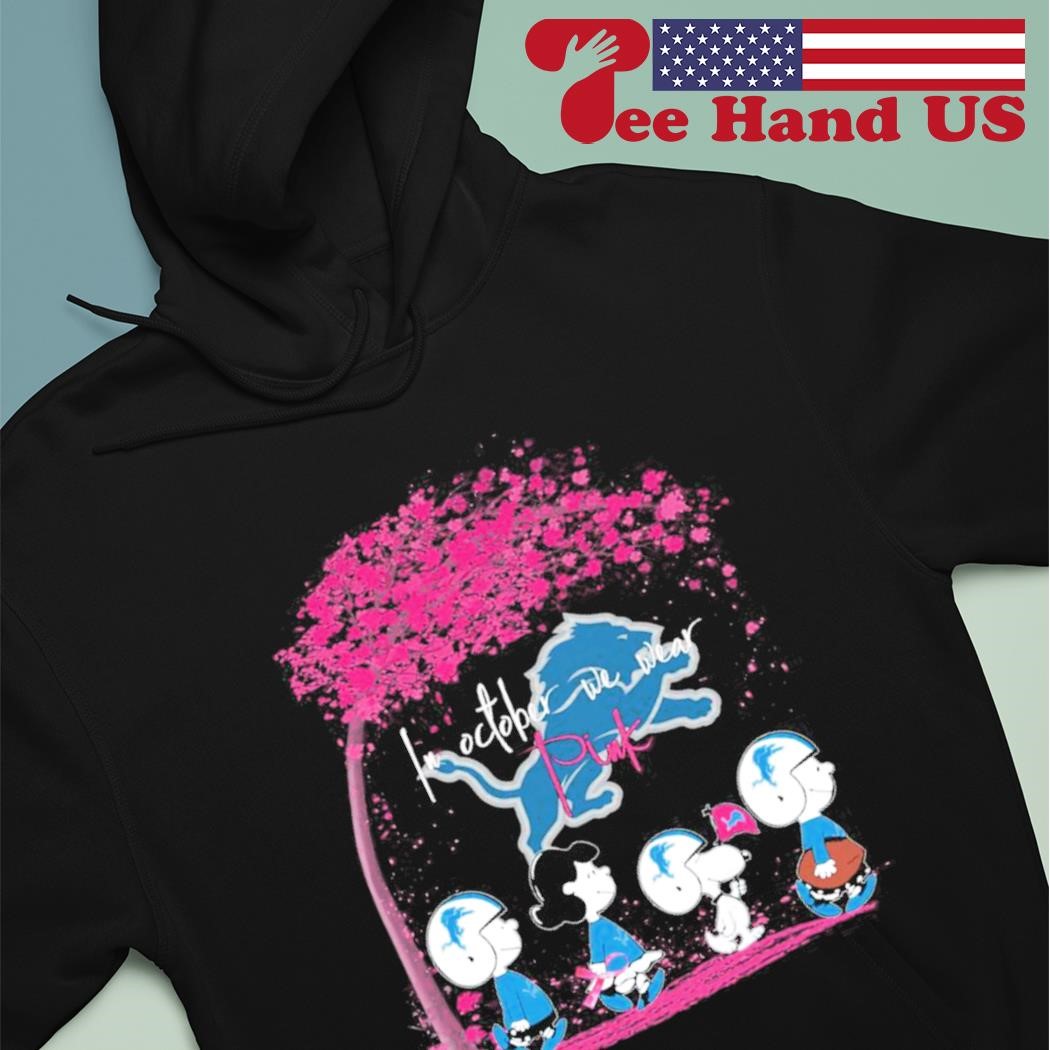 Detroit Lions Peanuts characters in October we wear pink shirt, hoodie,  sweater, long sleeve and tank top