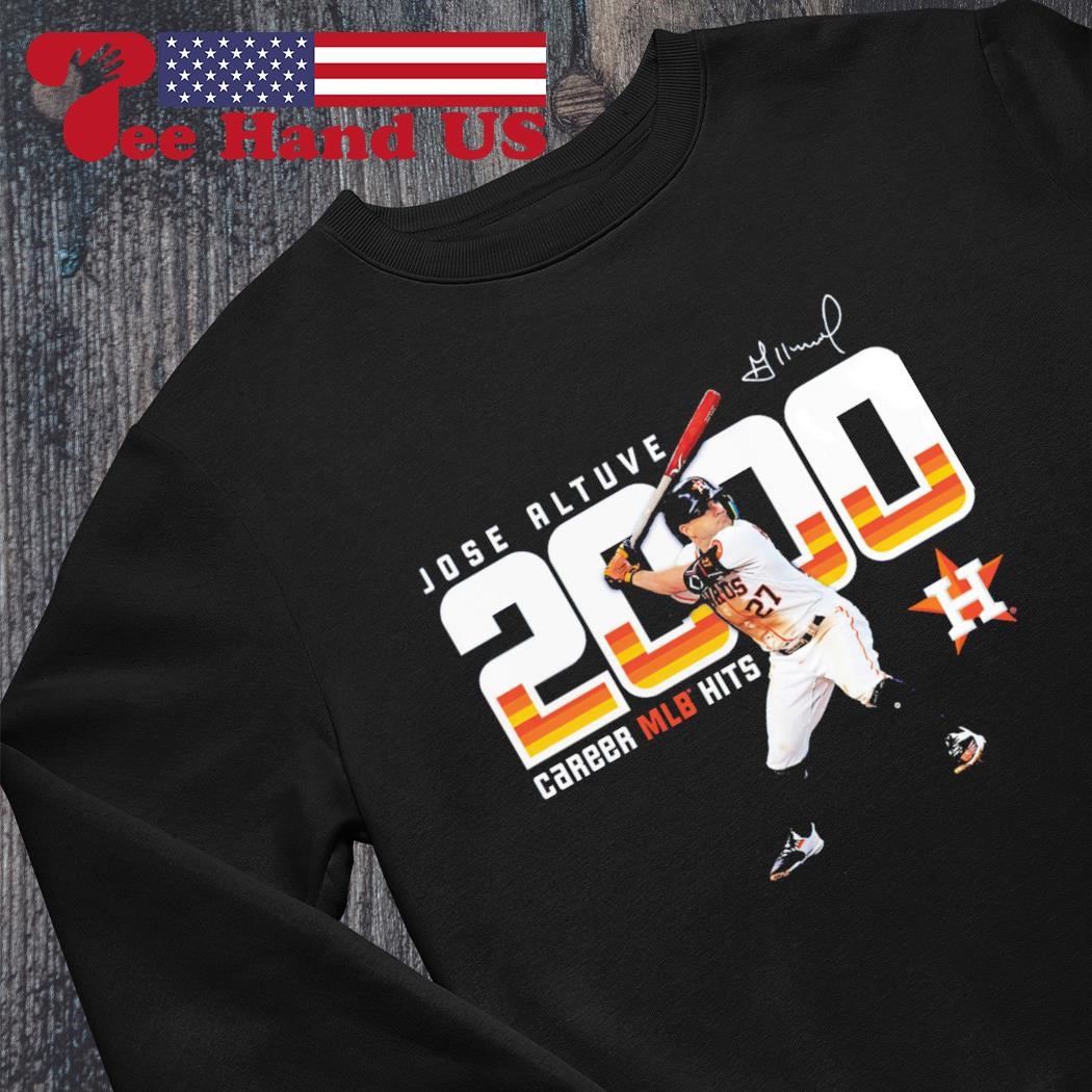 Official jose altuve houston astros 2000 career hits T-shirt, hoodie,  sweater, long sleeve and tank top