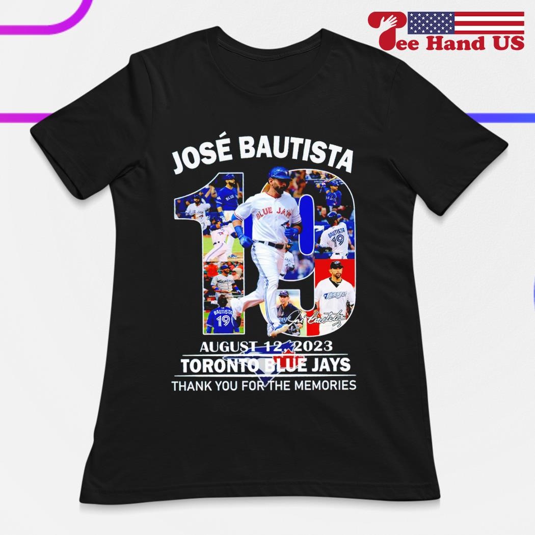Official jose Bautista 19 August 12 2023 Toronto Blue Jays Thank You For  The Memories Shirt