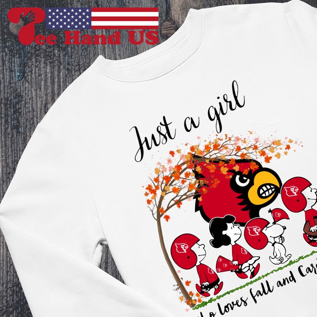 Peanuts Characters Just A Girl Who Loves Fall And Louisville Cardinals Shirt,  hoodie, sweater, long sleeve and tank top
