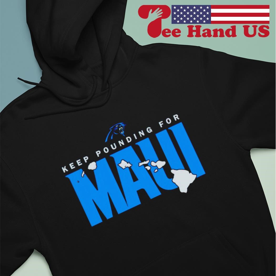 Keep pounding for Maui shirt hoodie.jpg