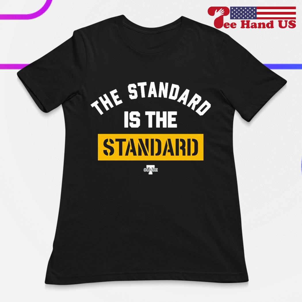 Pat Freiermuth The Standard Is The Standard T-Shirt - Lelemoon