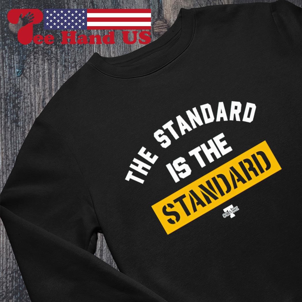 Pat Freiermuth The Standard Is The Standard T-Shirt - Lelemoon