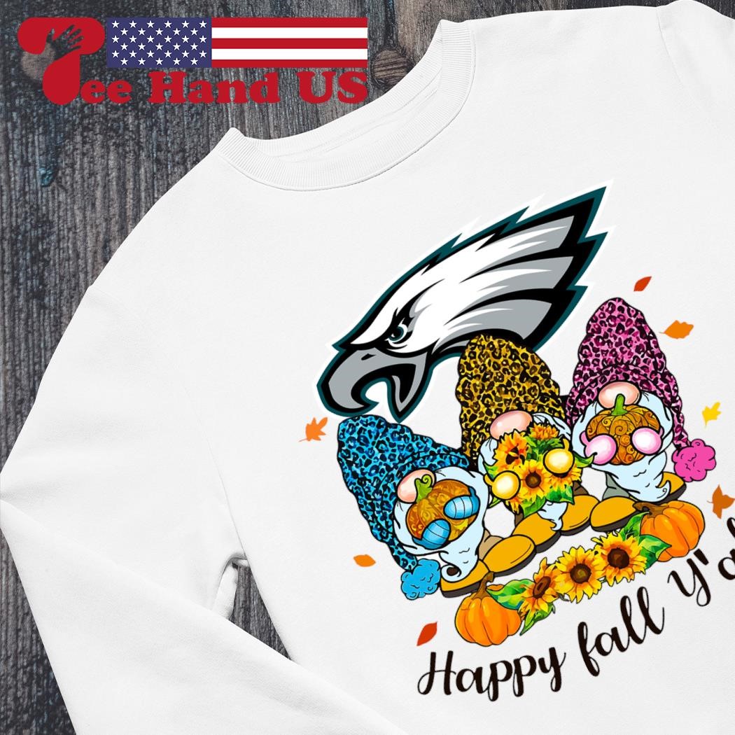 Gnomes Happy Fall Y'all Philadelphia Eagles Shirt