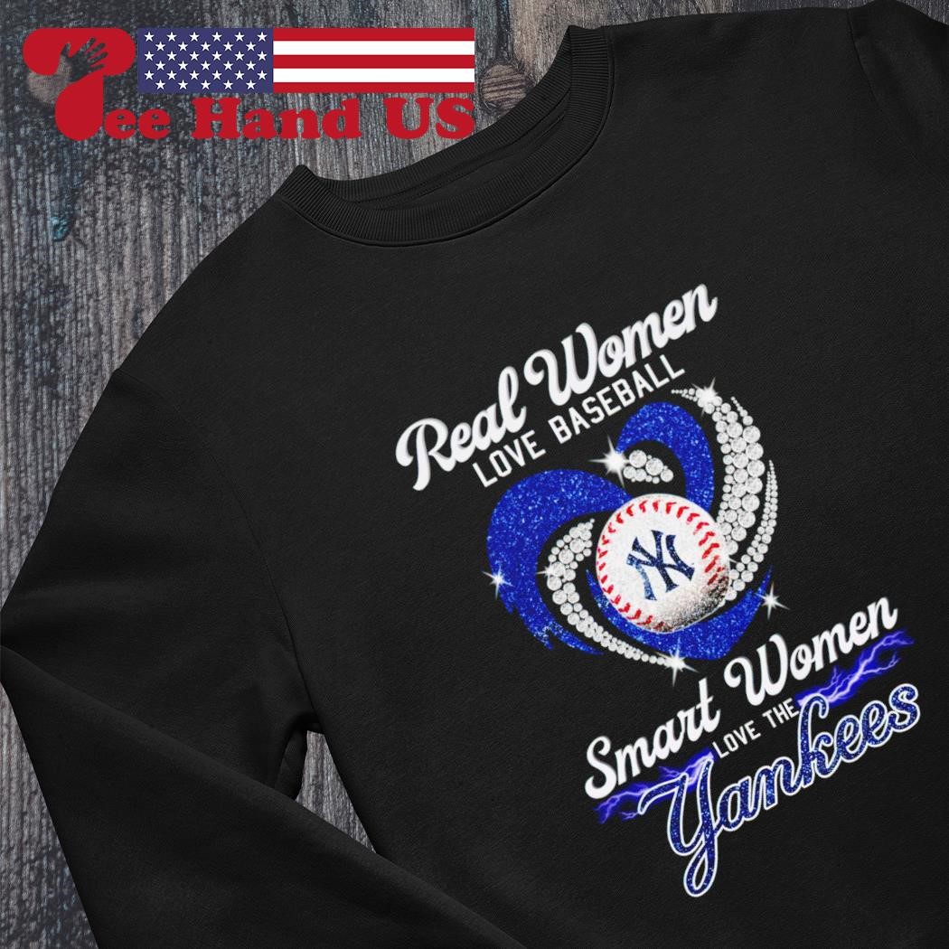 Real Women Love Baseball Smart Women Love The New York Yankees