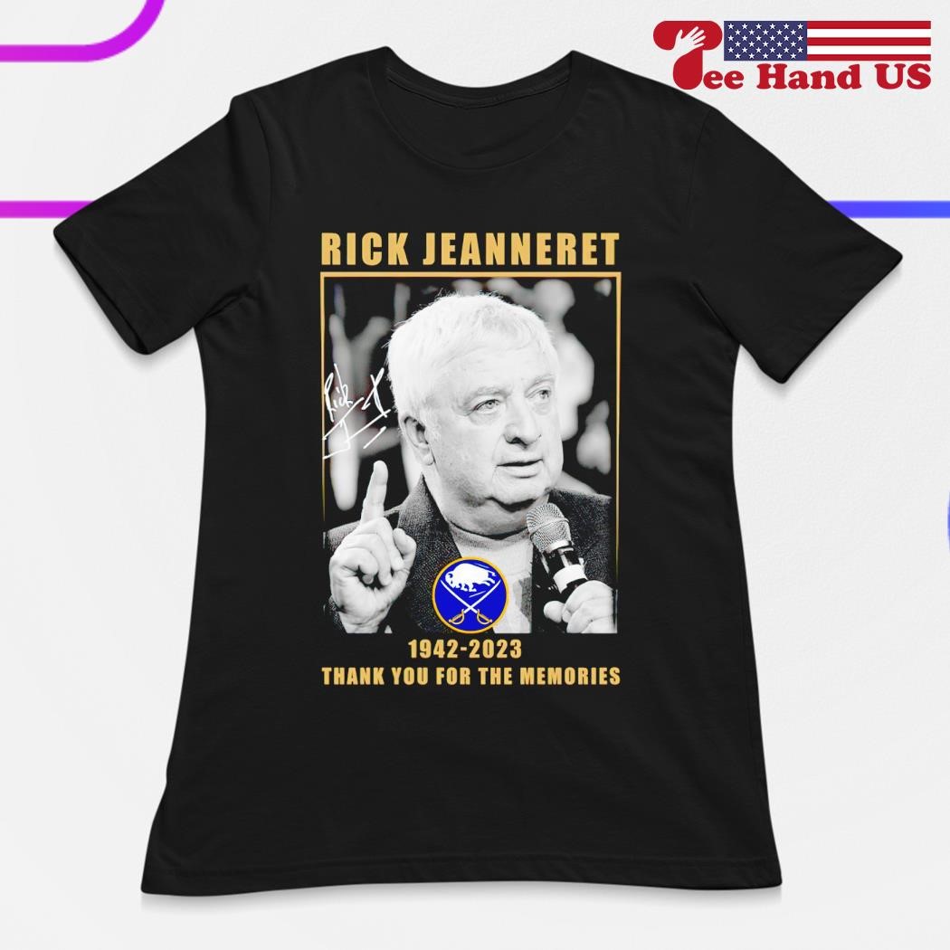 Buffalo Sabres Rick Jeanneret 1942 – 2023 Thank You For The Memories  Signature Shirt, hoodie, sweater, long sleeve and tank top