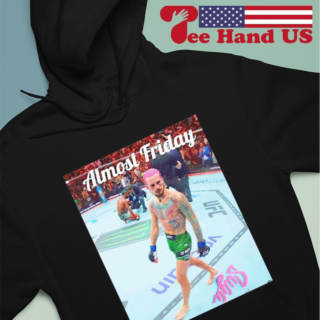 Suga Sean almost friday shirt hoodie.jpg