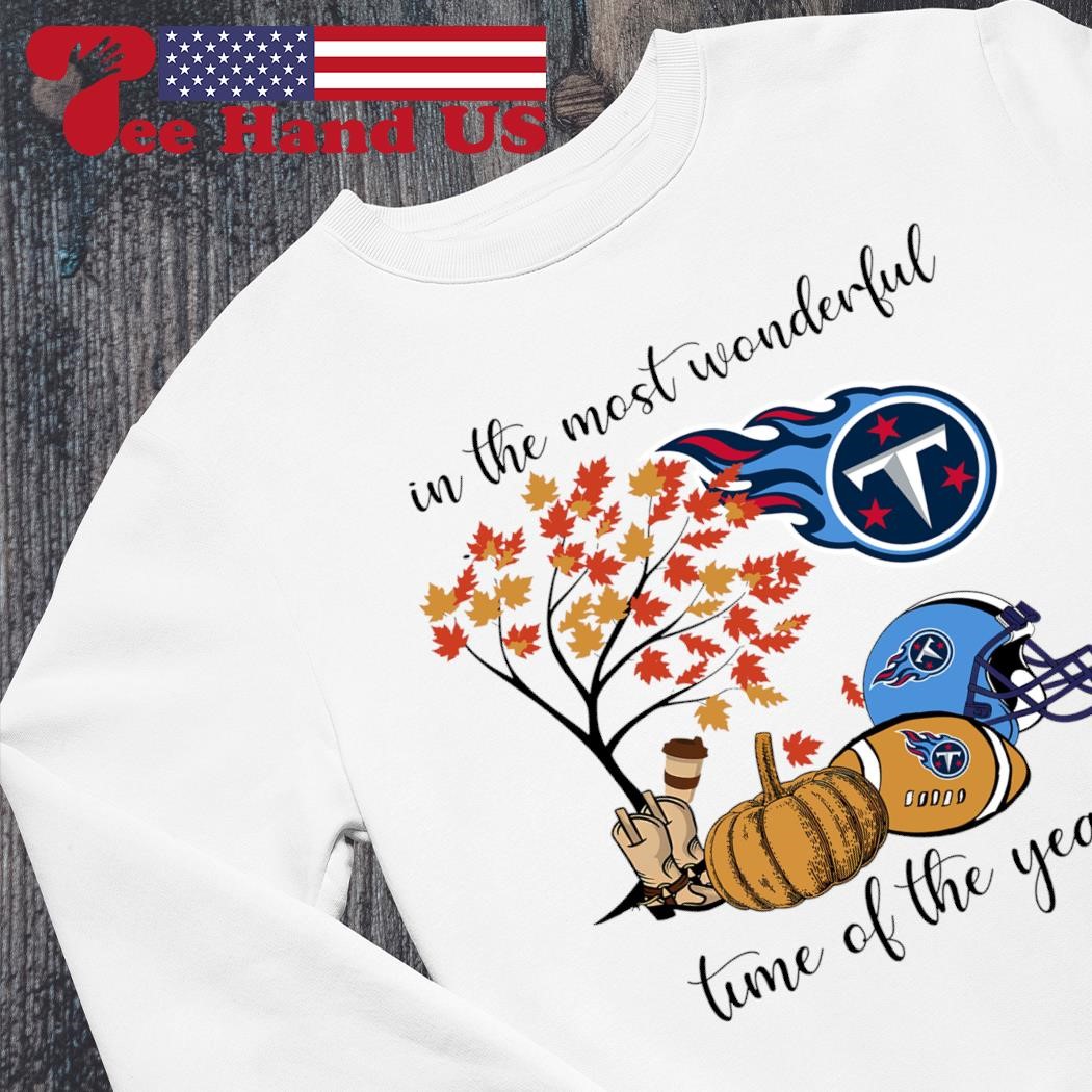 Tennessee Titans In The Most Wonderful Time Of The Year shirt, hoodie,  sweater, long sleeve and tank top