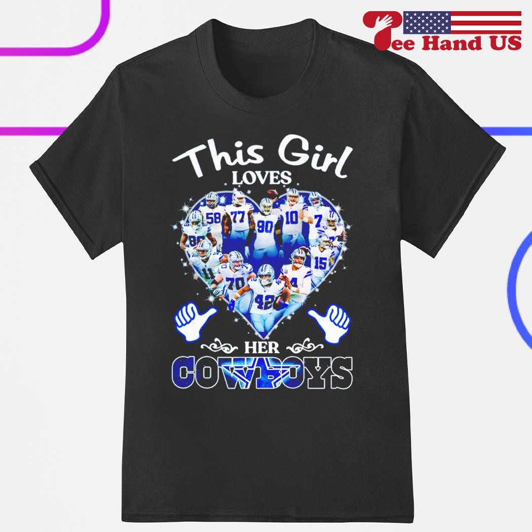 This girl loves her Dallas Cowboys shirt, hoodie, sweater, long sleeve and  tank top