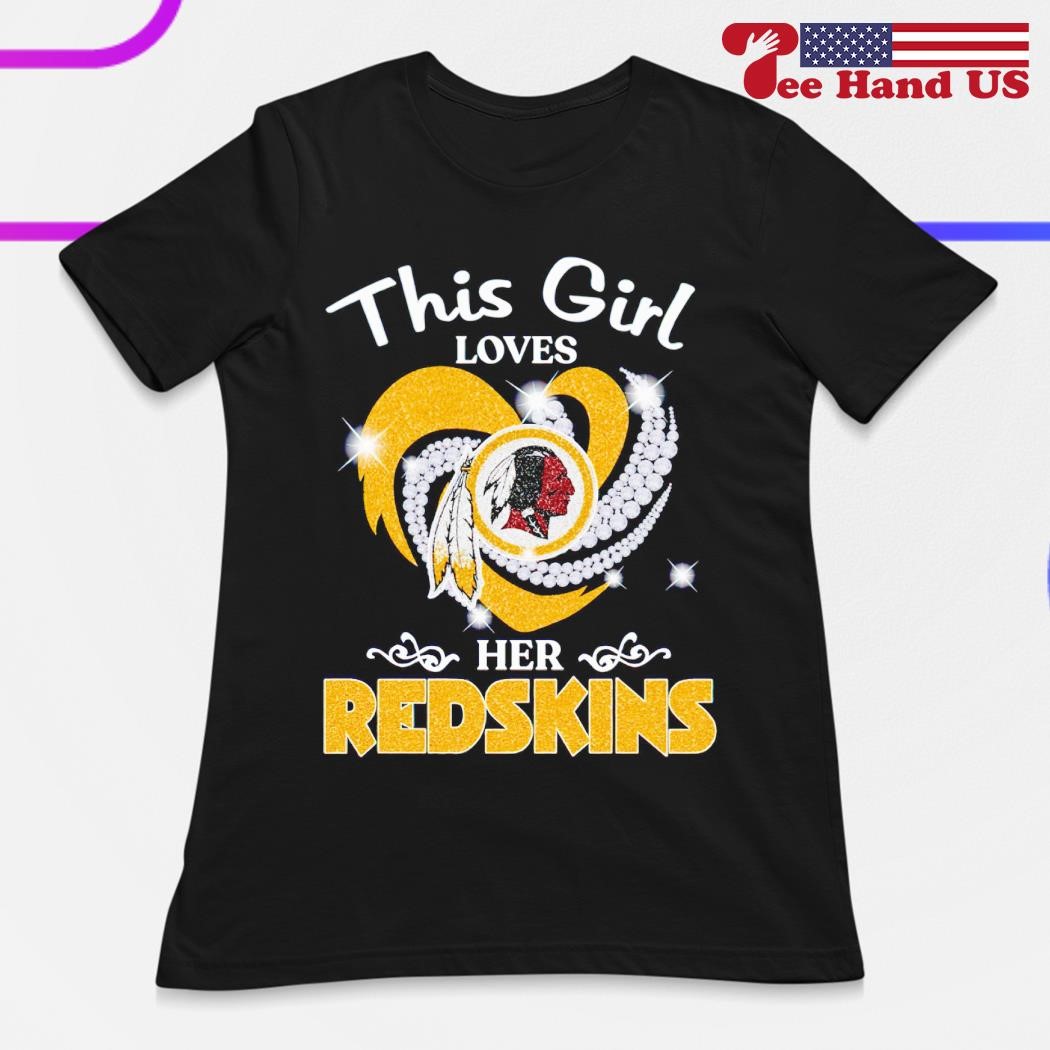 Official this Girl Love Her Washington Redskins T-Shirt, hoodie, sweater,  long sleeve and tank top