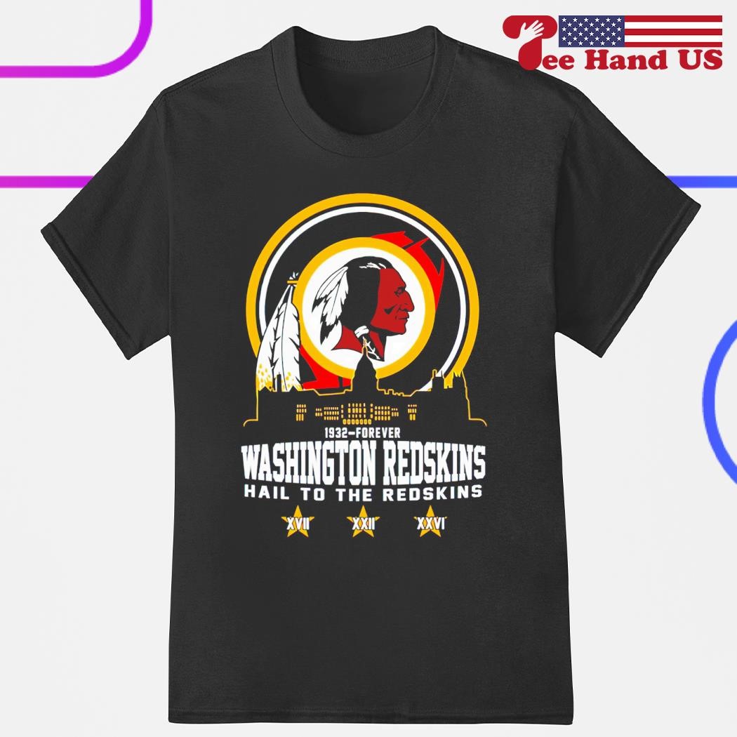 Washington Redskins 1937 Forever Hail To The Redskins T-Shirt, hoodie,  sweater, long sleeve and tank top