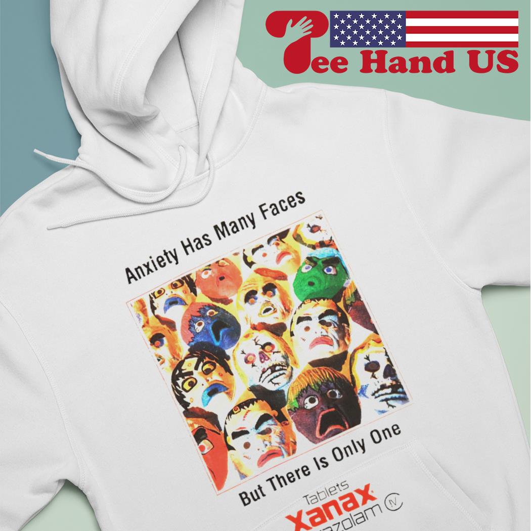 Anxiety Has Many Faces But There Is Only One H3h3 Podcast Shirt hoodie sweater long sleeve and tank top