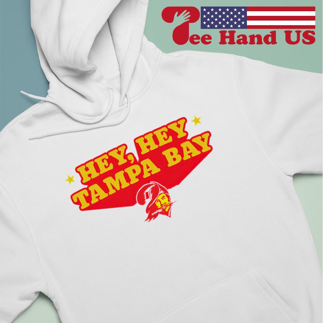 Official Tampa Bay Buccaneers Hey Hey T Shirt