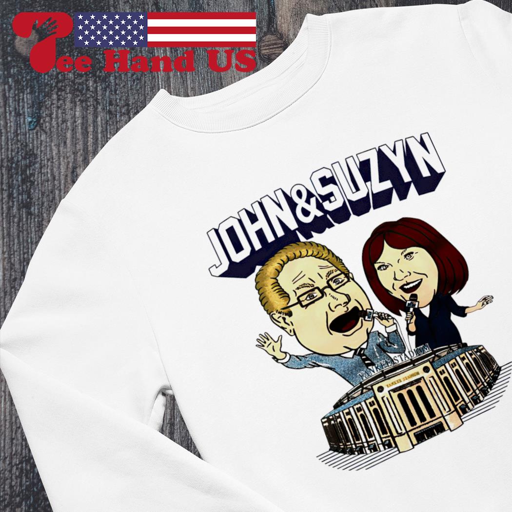 John and Suzyn shirt, hoodie, sweater and v-neck t-shirt