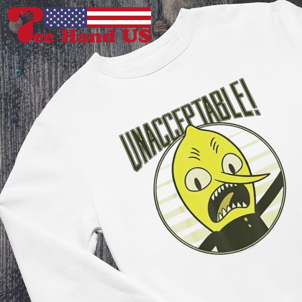 Lemongrab Unacceptable hoodie sweater long sleeve and tank top