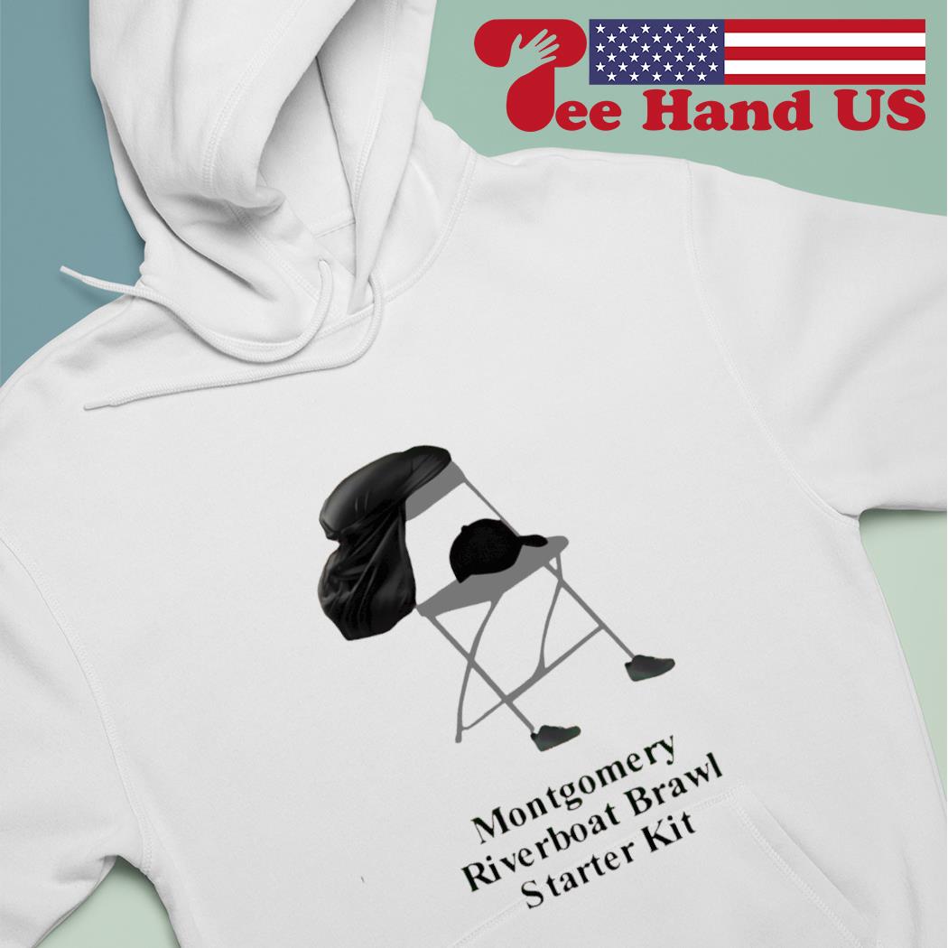 Montgomery Riverboat Brawl Starter Kit Shirt hoodie
