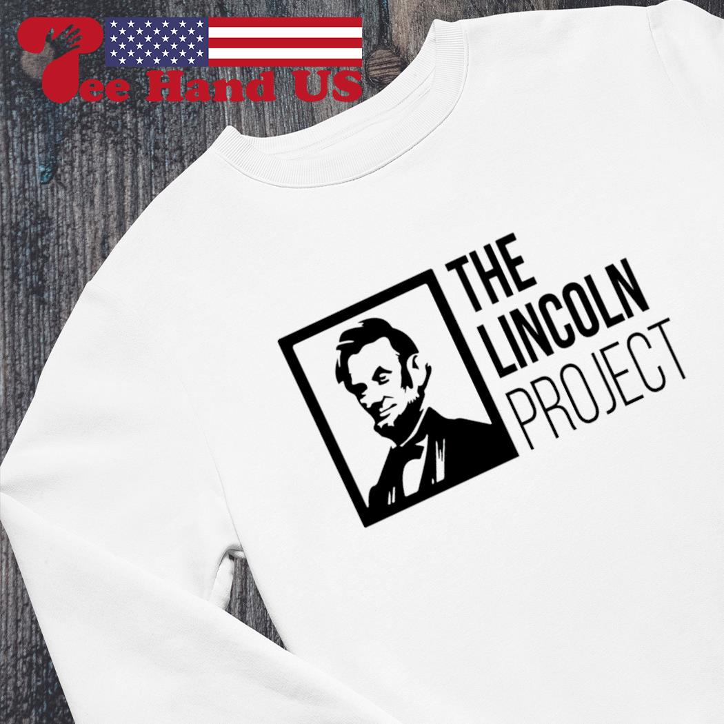 The Lincoln Project shirt hoodie sweater long sleeve and tank top