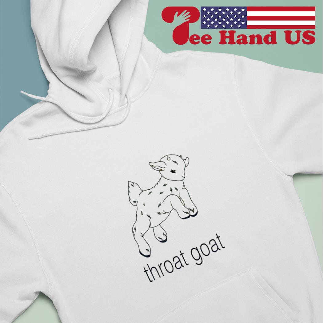 Throat Goat s hoodie
