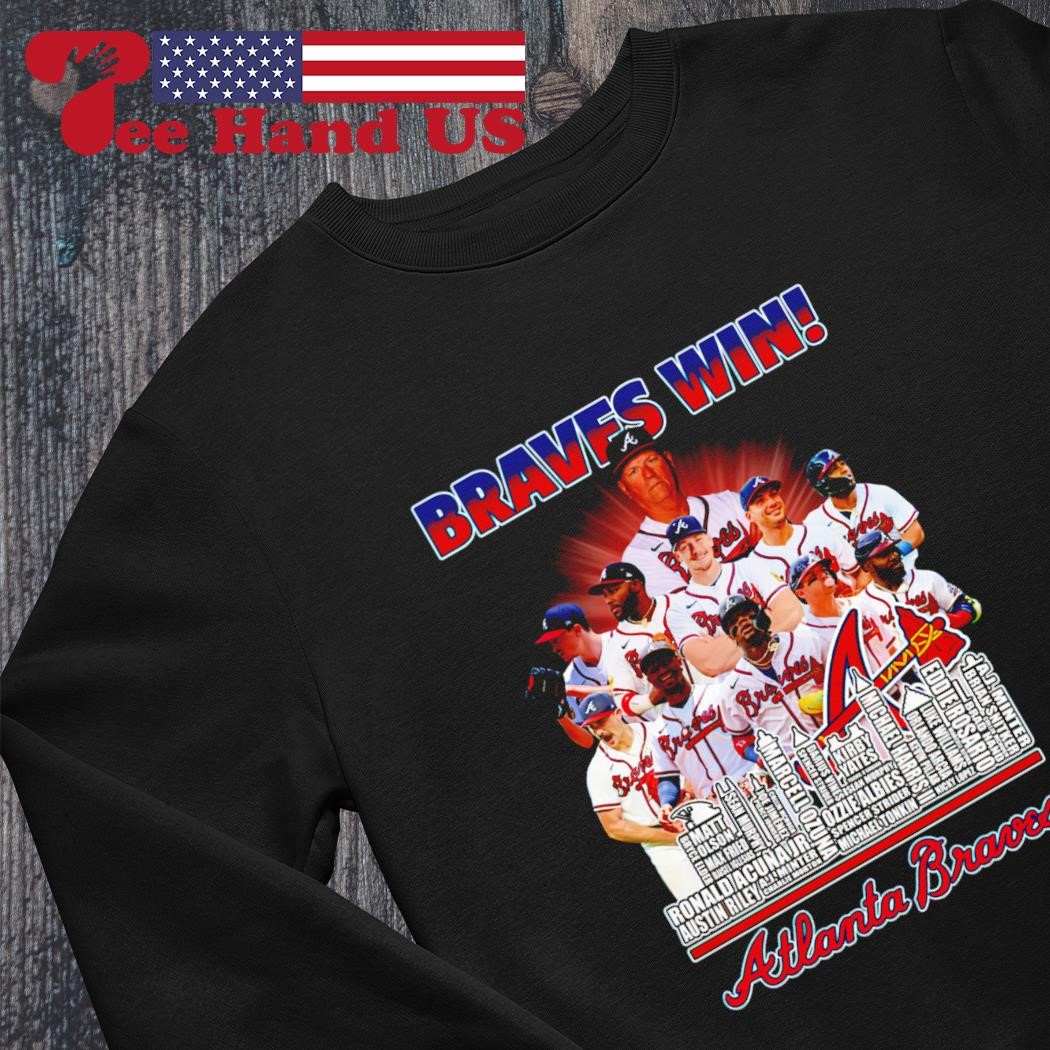 Braves Win Atlanta Braves players 2023 shirt, hoodie, sweater