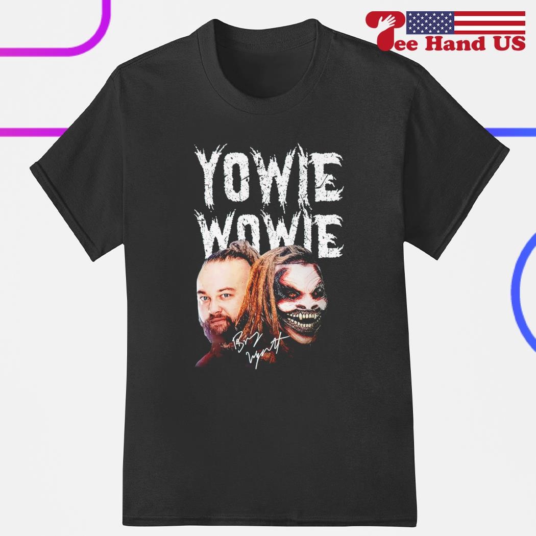 Bray Wyatt Yowie Wowie signatures shirt, hoodie, sweater, long sleeve and  tank top