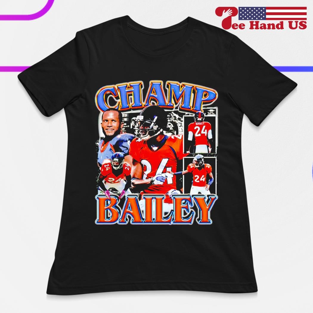 Denver Broncos Champ Bailey 2023 T-shirt Sweatshirt Hoodie