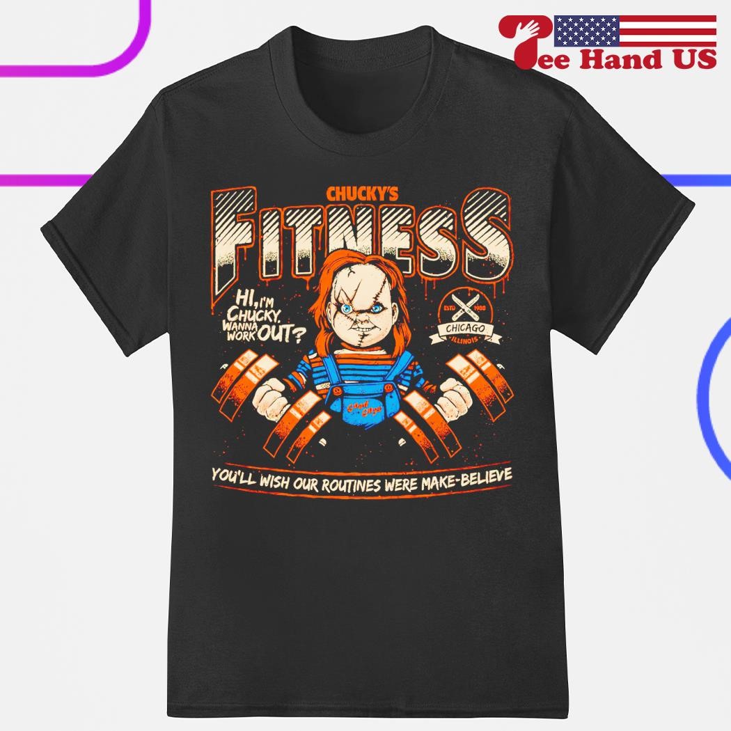 Chucky's Fitness hi I'm Chucky wanna work out shirt, hoodie Chucky's Fitness hi I'm Chucky wanna work out shirt, hoodie