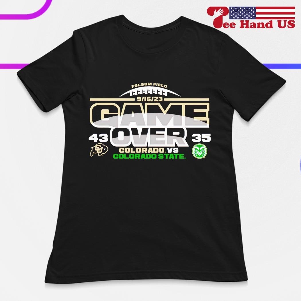 Game Over Colorado Buffaloes 43-35 Colorado State Rams Shirt