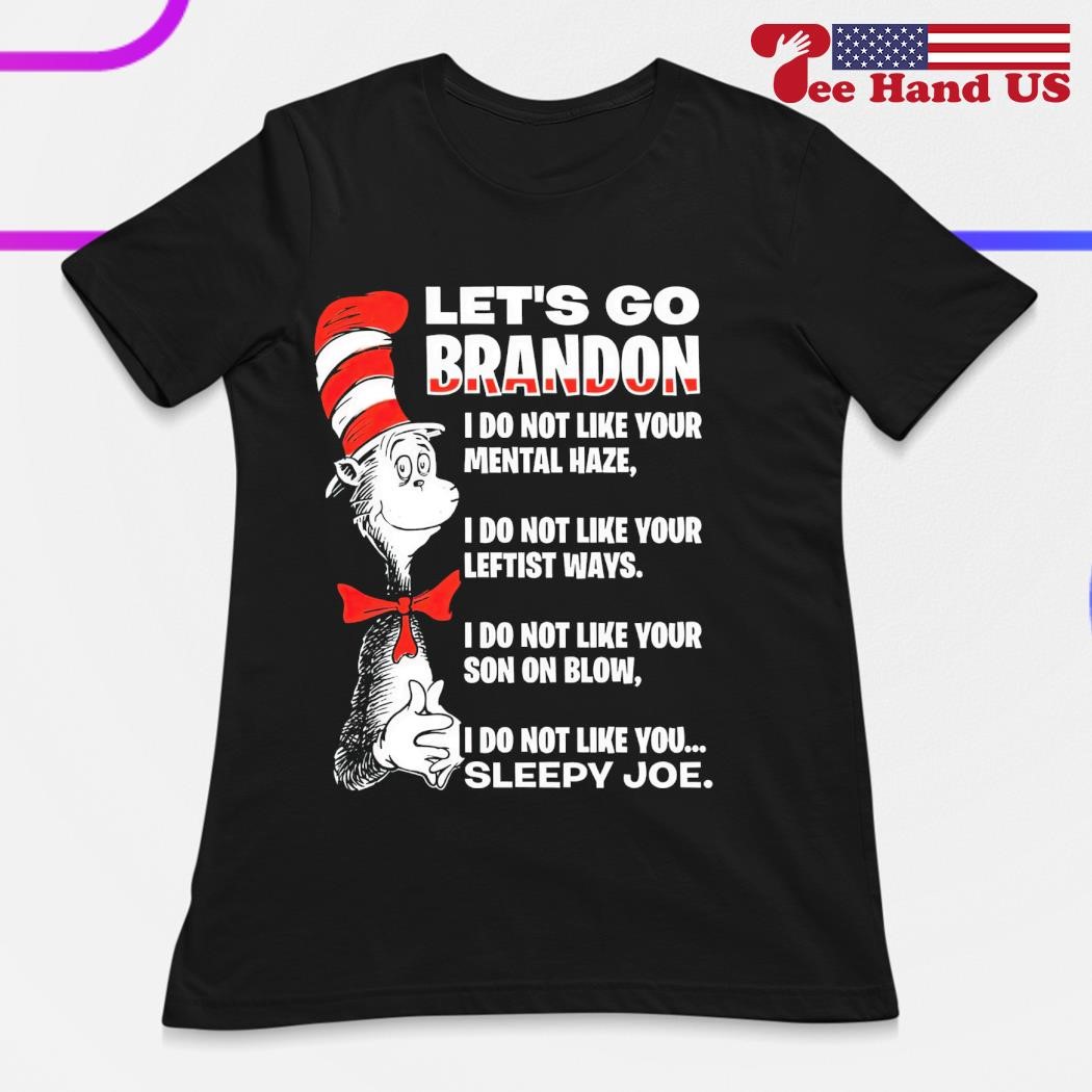 Dr. Seuss Let's Go Brandon Dr Unisex Tshirt