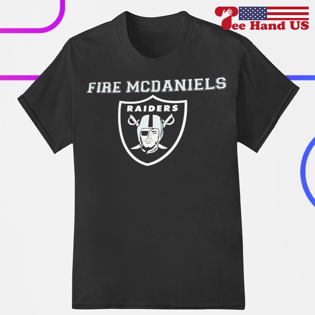 Fire Mcdaniels Las Vegas Raiders shirt, hoodie, sweater, long