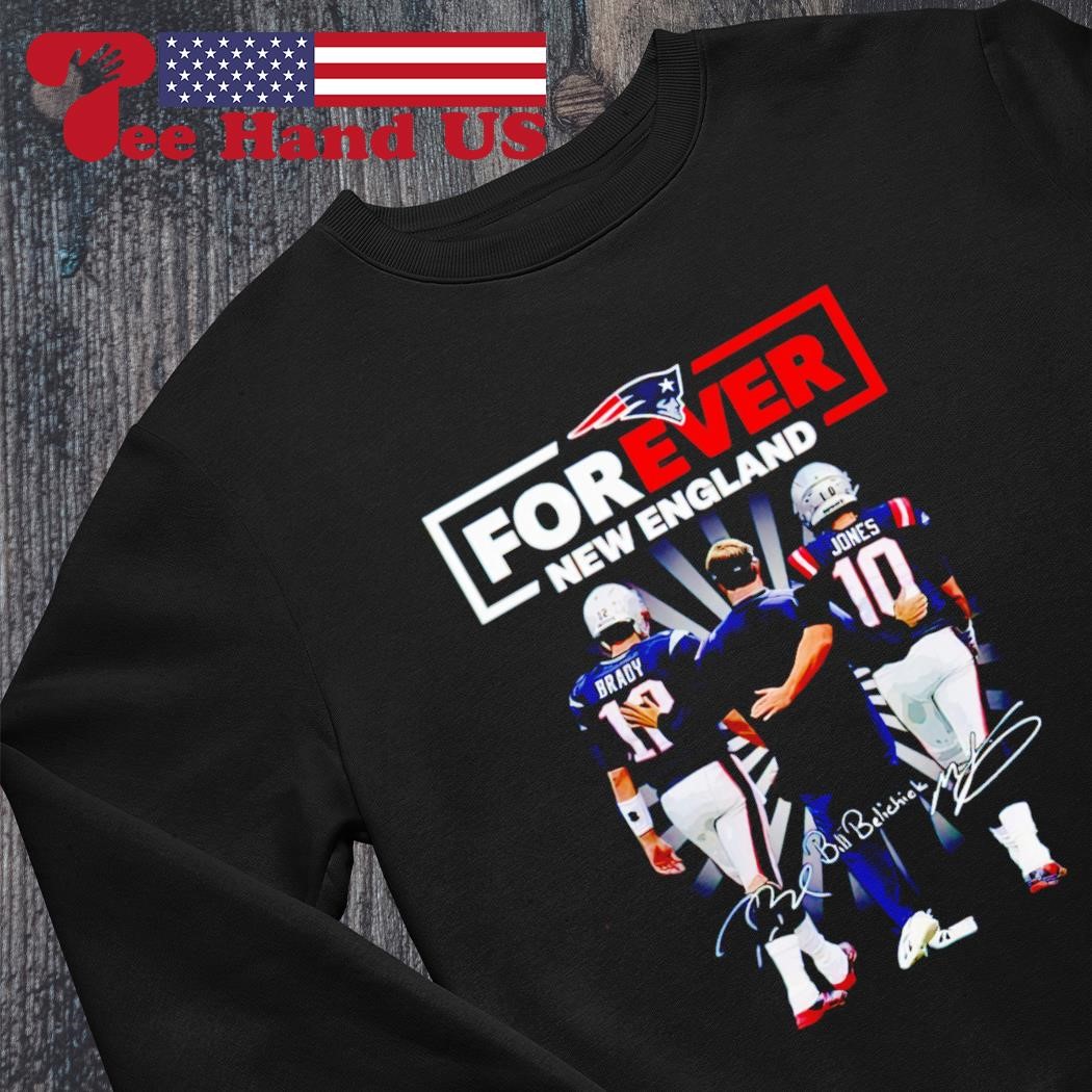 Forever New England Patriots Brady and Jones signatures shirt, hoodie,  sweatshirt and tank top