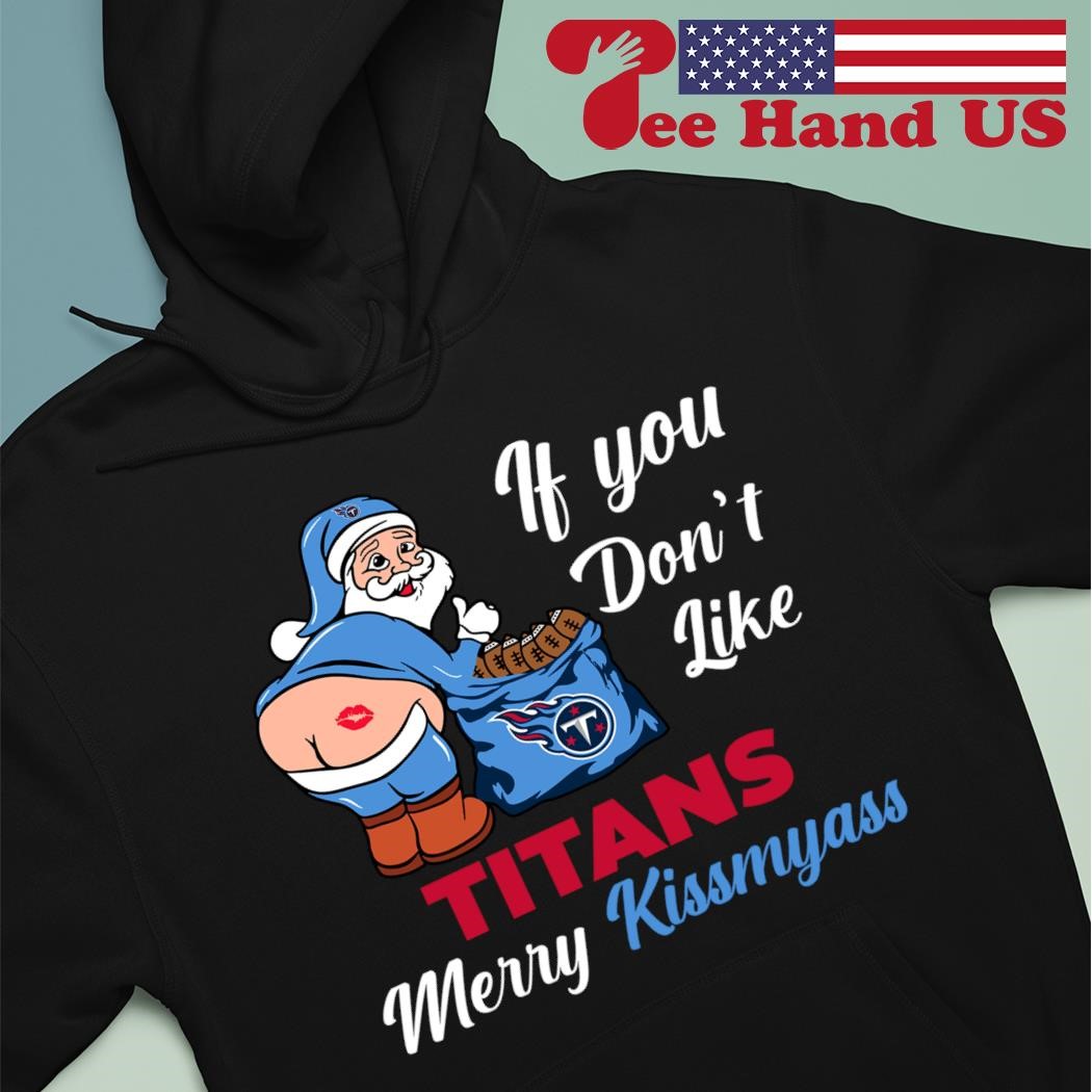 Santa Claus If You Don't Like Philadelphia Eagles Merry Kissmyass T Shirt