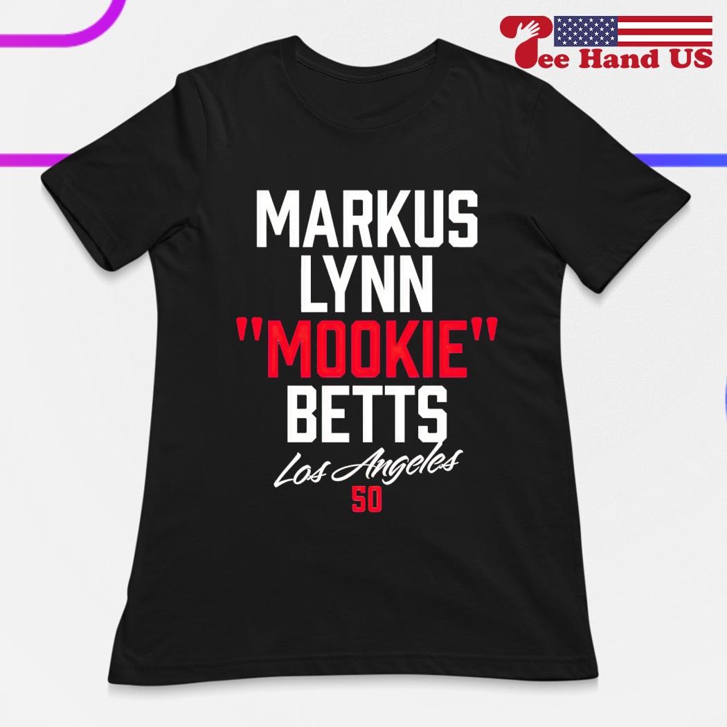 Markus Lynn Mookie Betts Los Angeles 50 shirt, hoodie, sweater, long sleeve  and tank top