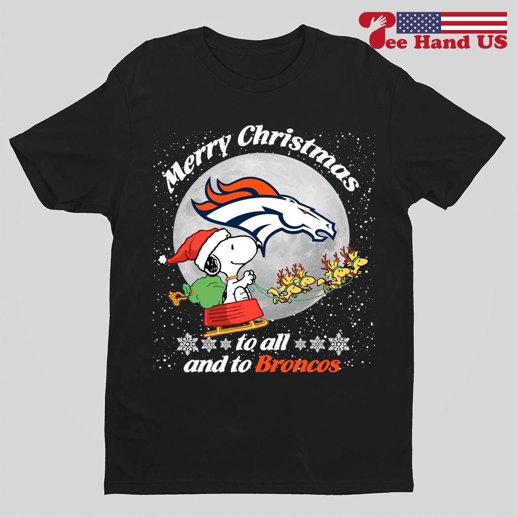 Merry Christmas To All And To Broncos shirt, hoodie, sweater, long