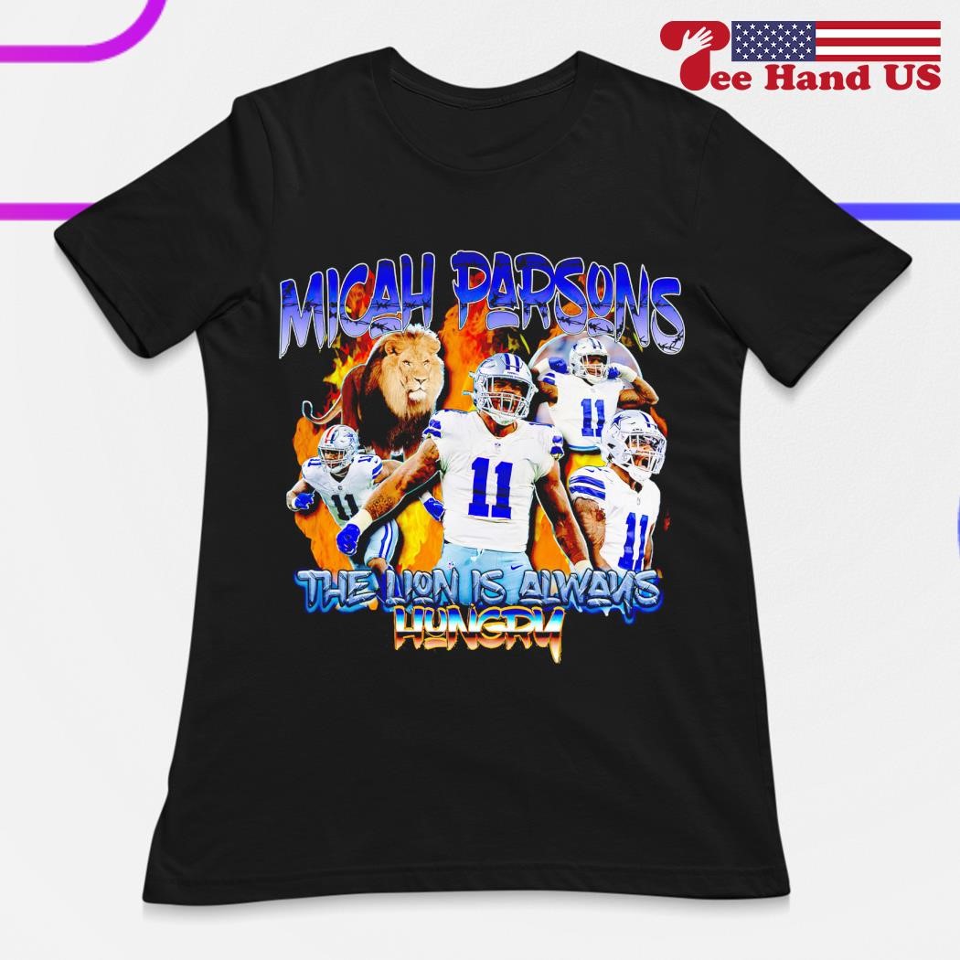 Micah Parsons Shirt Dallas The Lion Is Hungry Sweatshirt - iTeeUS