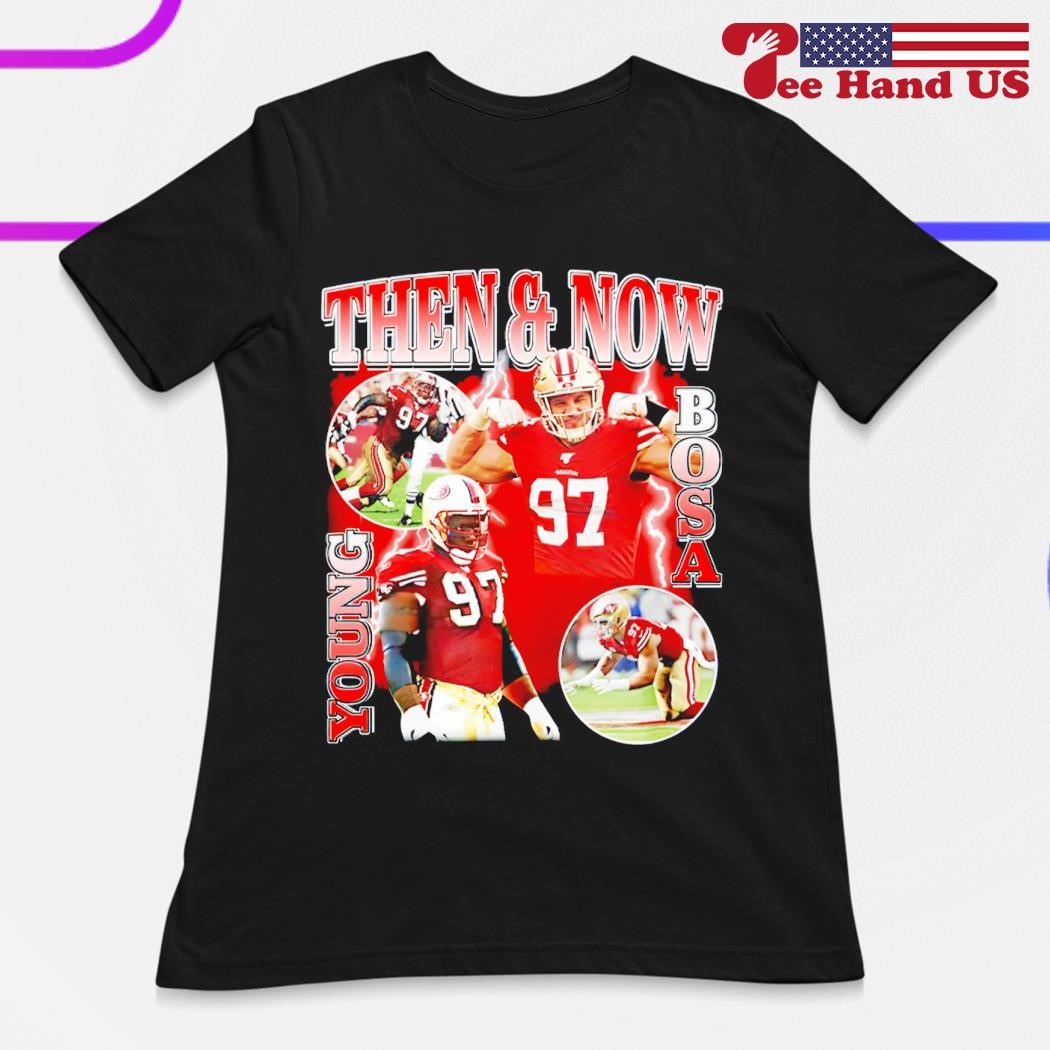 Nick Bosa Then And Now Young Bosa T-Shirt - ShirtsOwl Office