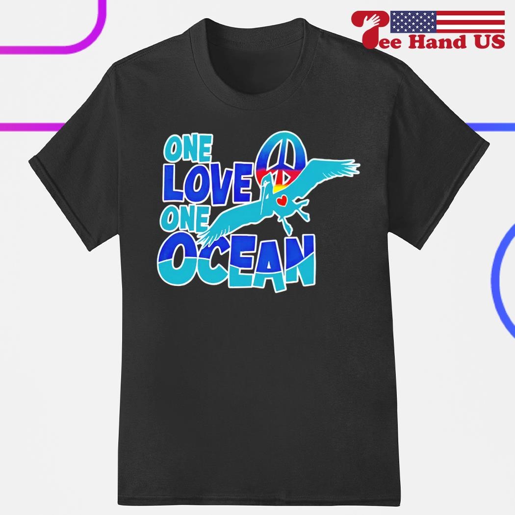 One love one ocean shirt, hoodie, sweater, long sleeve and tank top