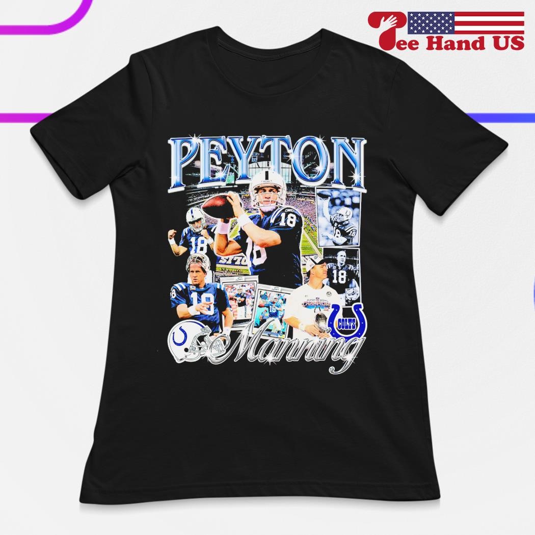 Official peyton Manning Indianapolis Colts 2023 T-Shirts, hoodie, tank top,  sweater and long sleeve t-shirt