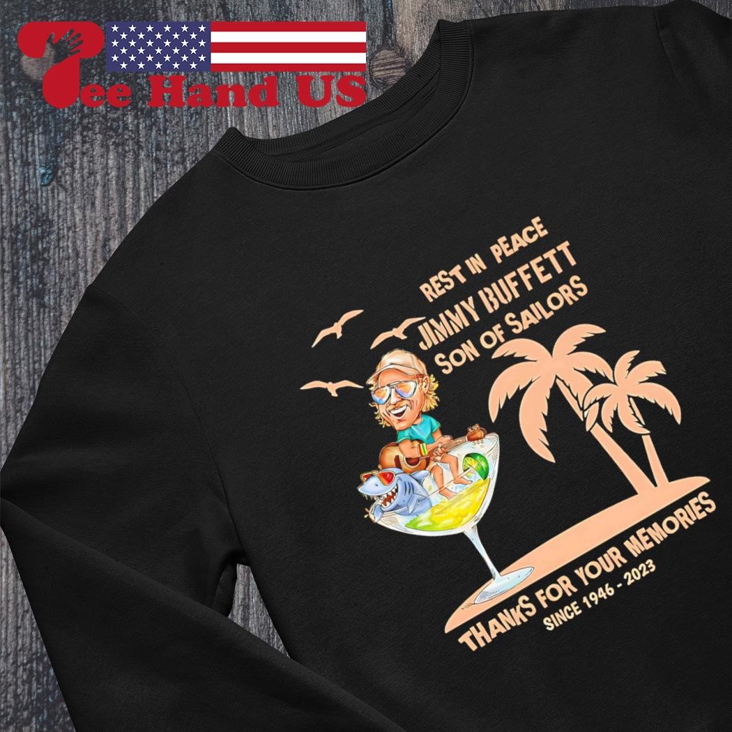 In Memory Of Jimmy Buffett Shirt Jimmy Buffett Margaritaville