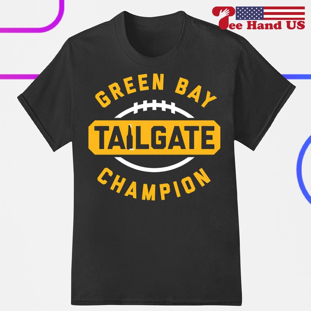 Green Bay Packers Tailgate Champion 2023 logo shirt, hoodie, sweater, long  sleeve and tank top