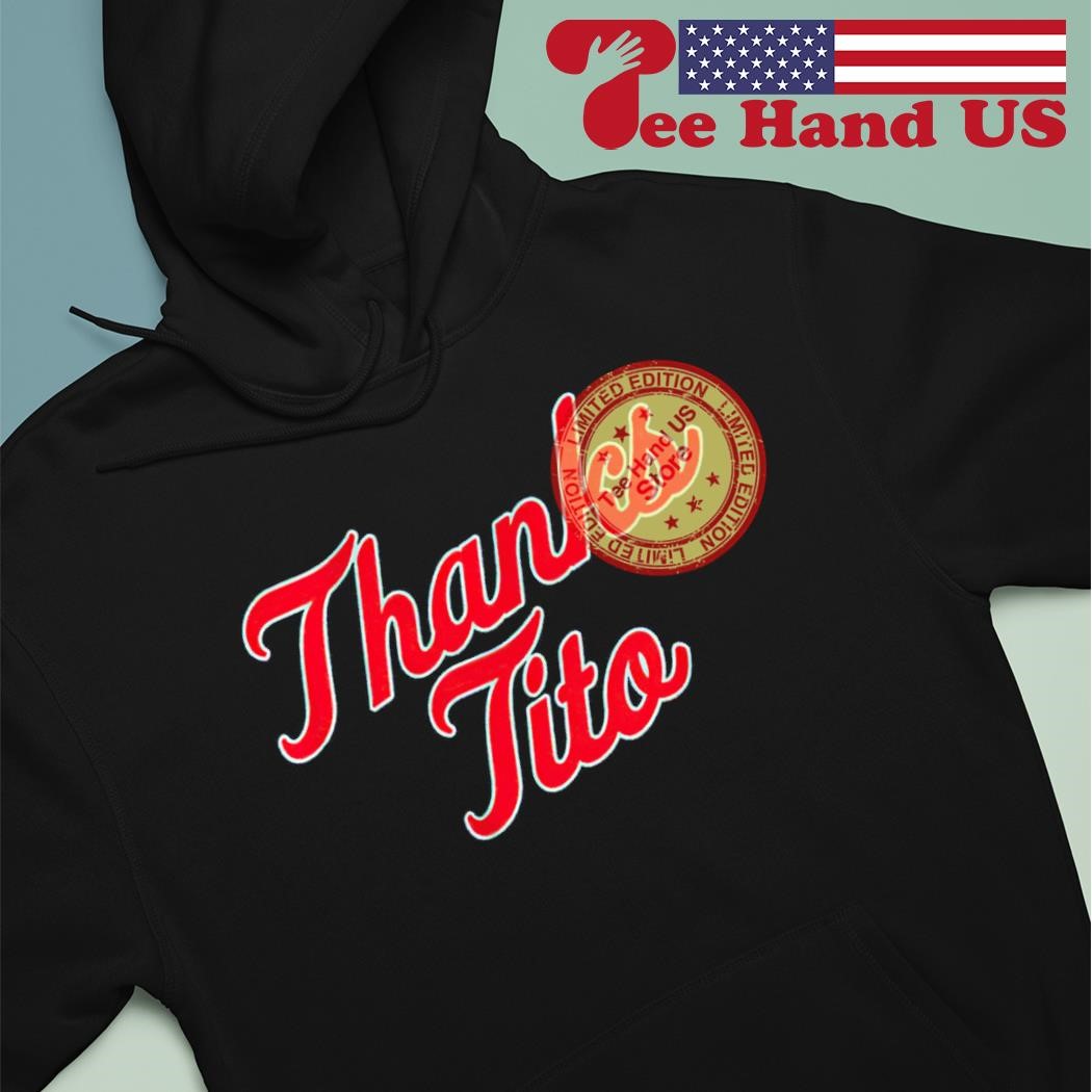 Thank you tito thanking terry francona shirt, hoodie, sweater