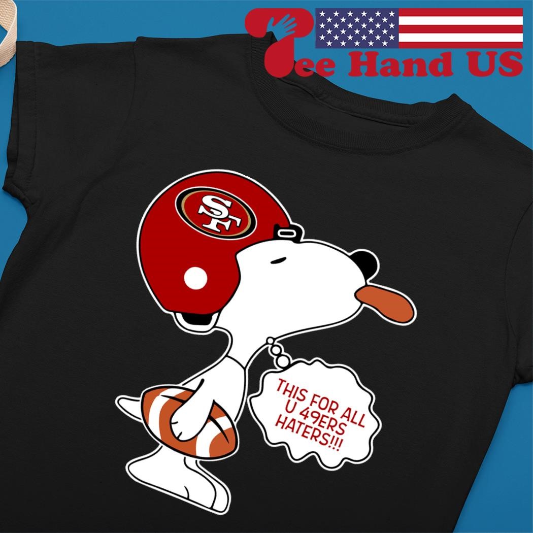 This Is For All U 49ers Haters (Snoopy)