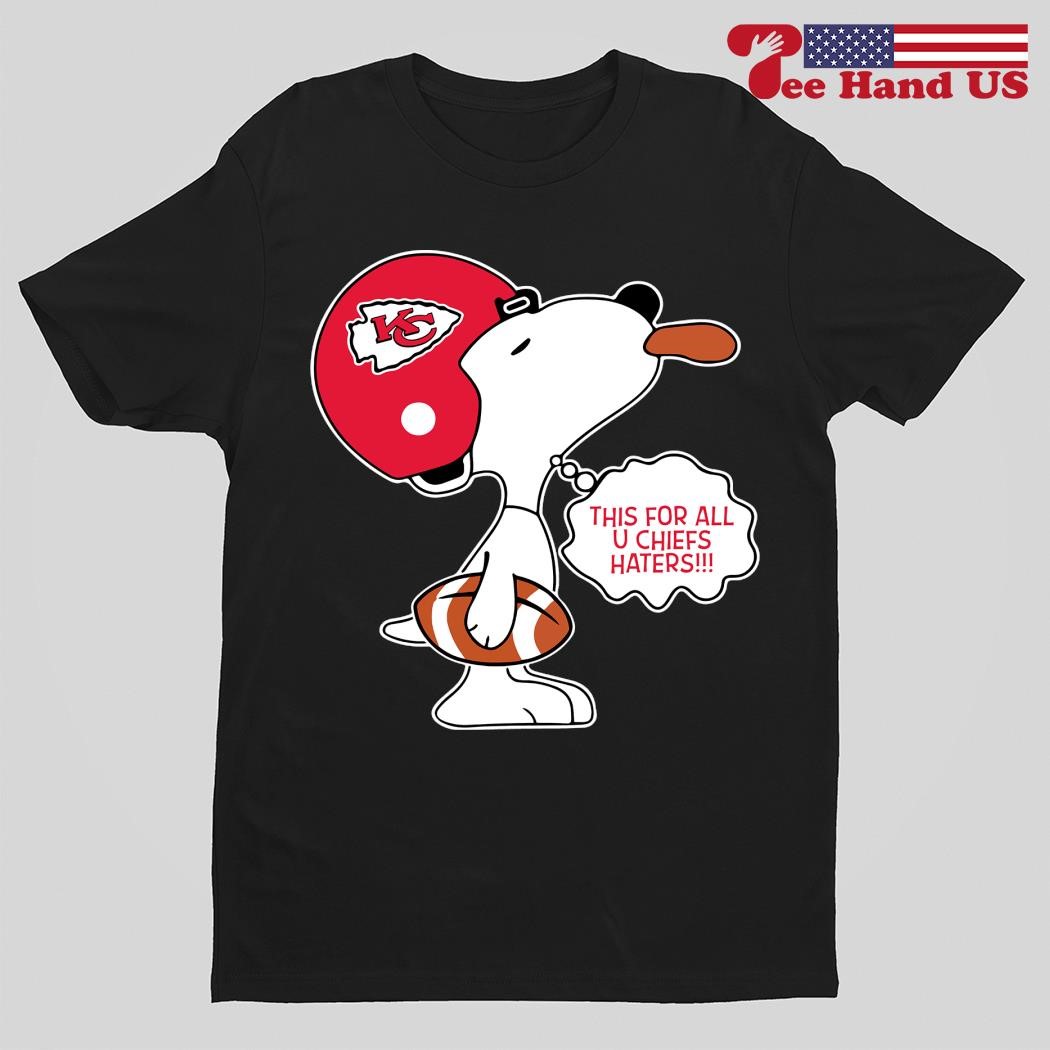 Snoopy This For All U Kansas City Chiefs Haters 2023 T-shirt