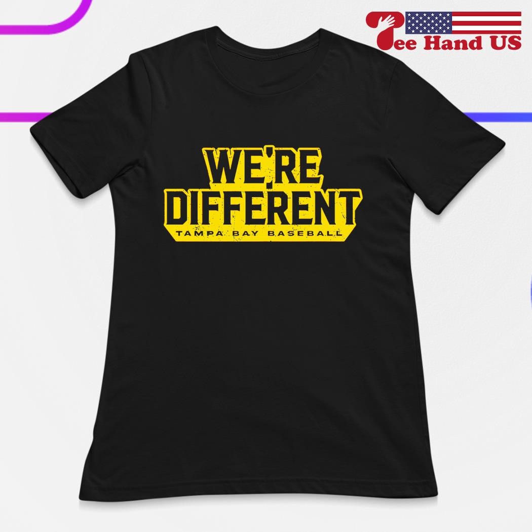 We're different Tampa Bay Rays baseball shirt, hoodie, sweater