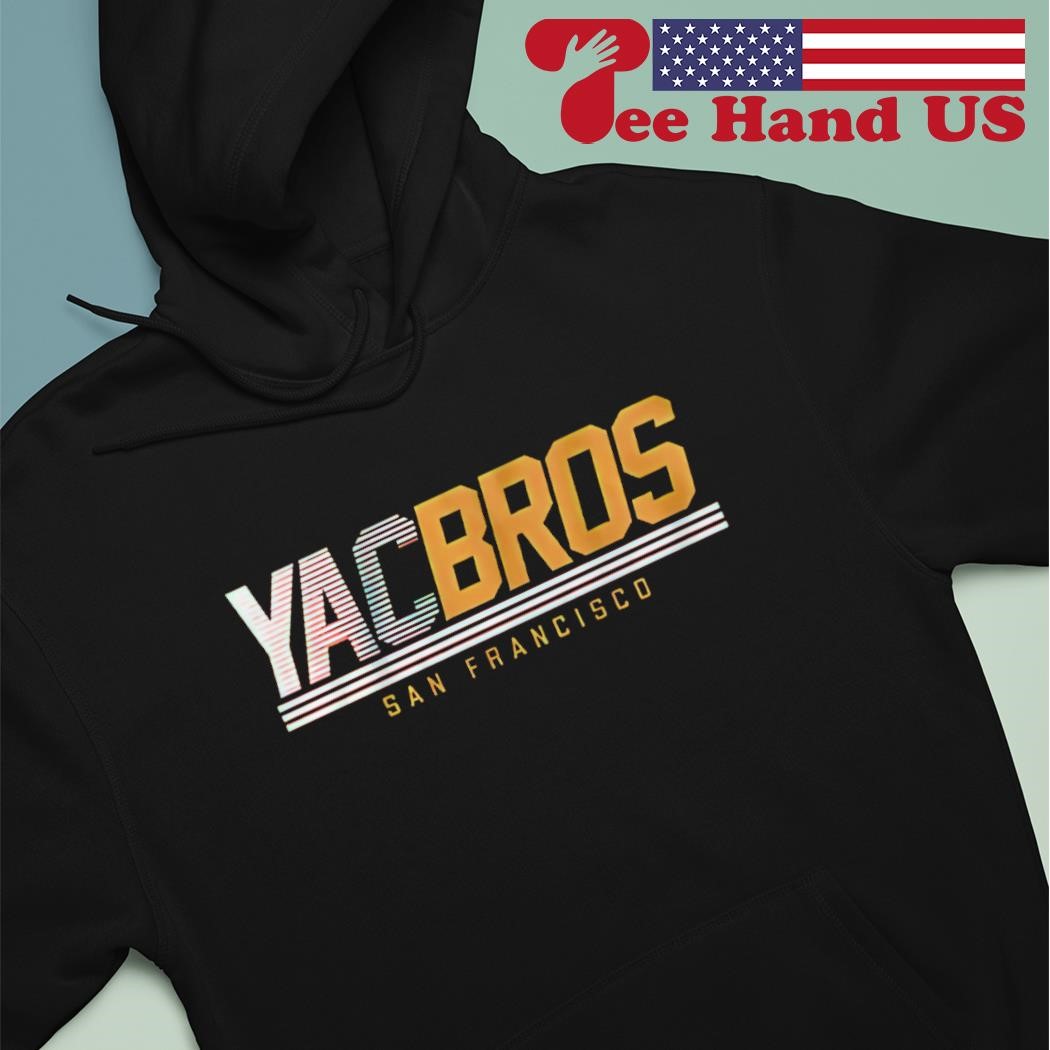 San Francisco super Yac Bros shirt, hoodie, sweater, long sleeve