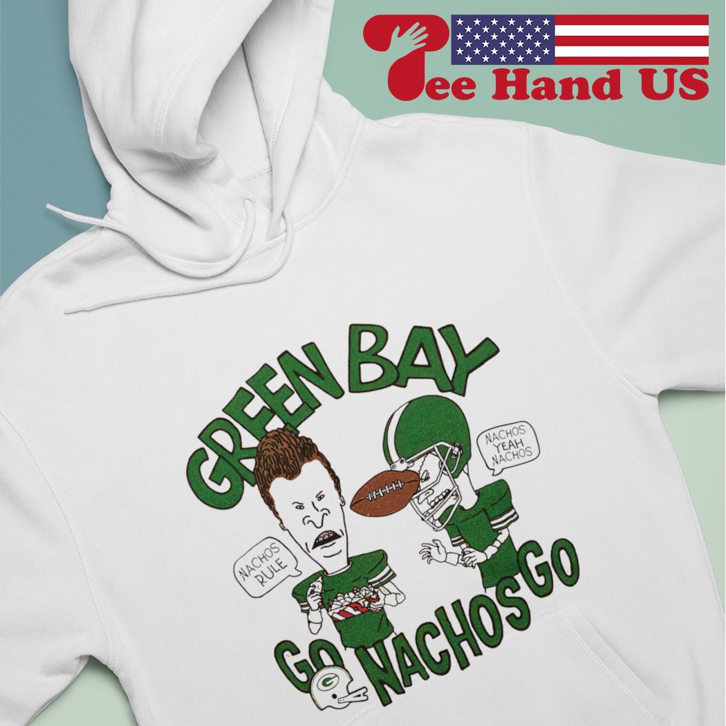 Nice beavis and Butthead Green Bay Packers go Nachos go shirt