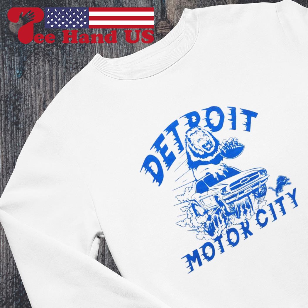 Official Detroit lions motor city 2023 T-shirt, hoodie, tank top